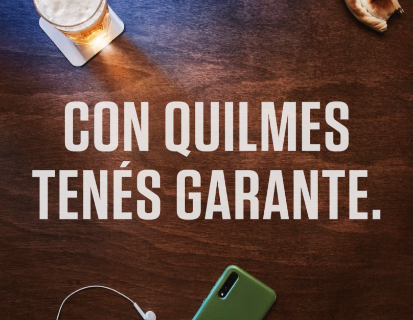 Celebrá tu independencia, Quilmes te sale de garante